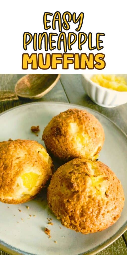 Easy Pineapple Muffins