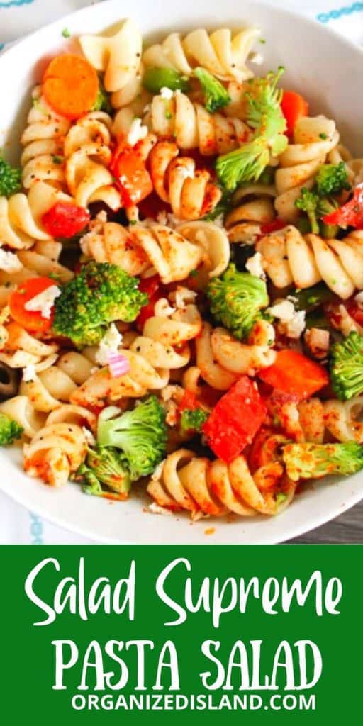 https://www.organizedisland.com/wp-content/uploads/2020/07/Salad-Supreme-Pasta-Salad-2-512x1024.jpg
