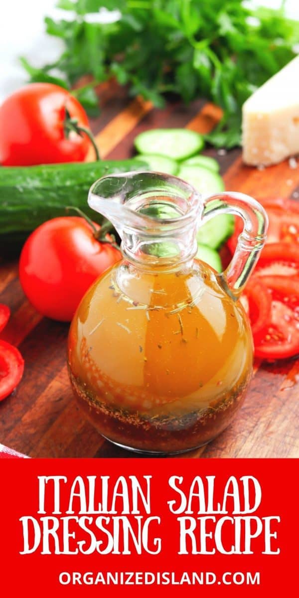 Italian Salad Dressing Recipe - Organized Island