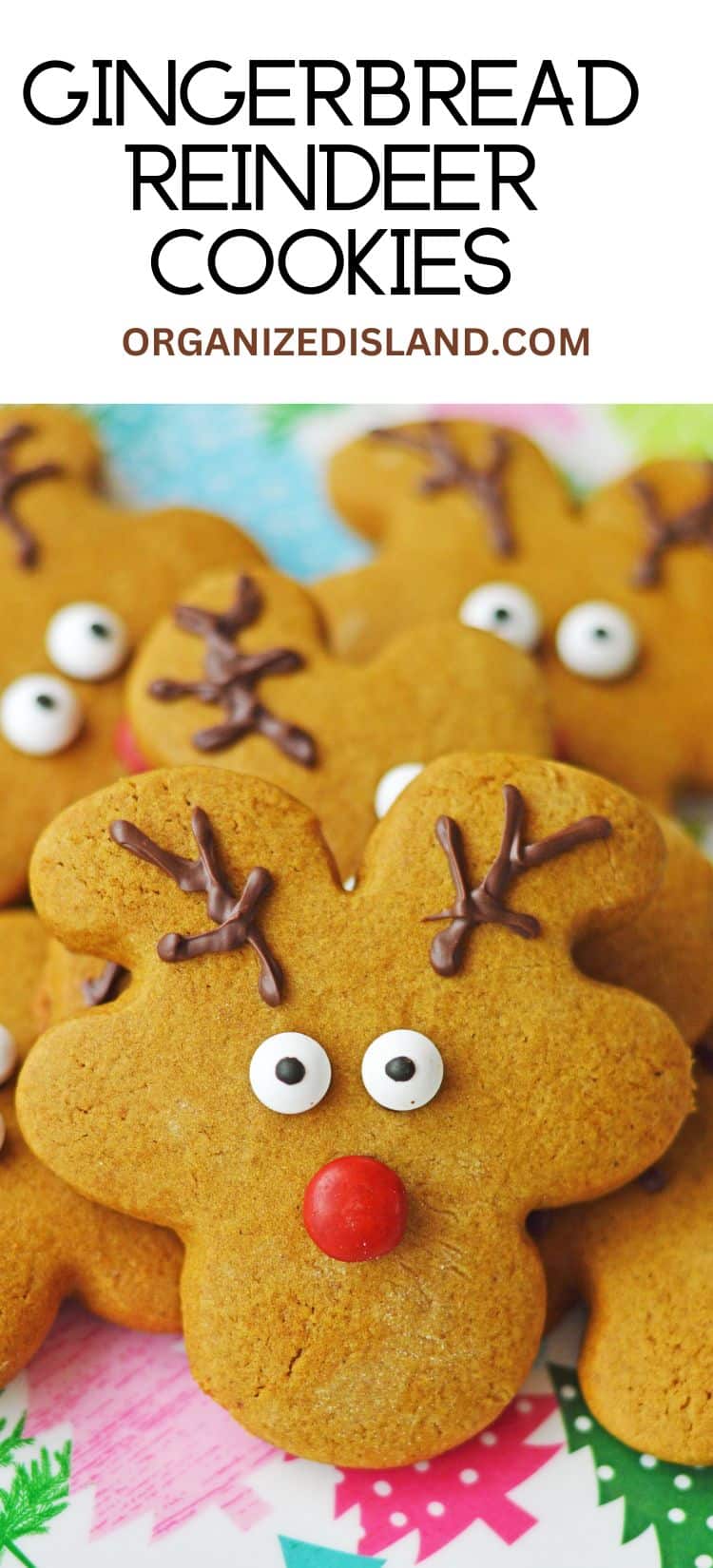 Easy Gingerbread Reindeer Cookies Recipe - Organized Island