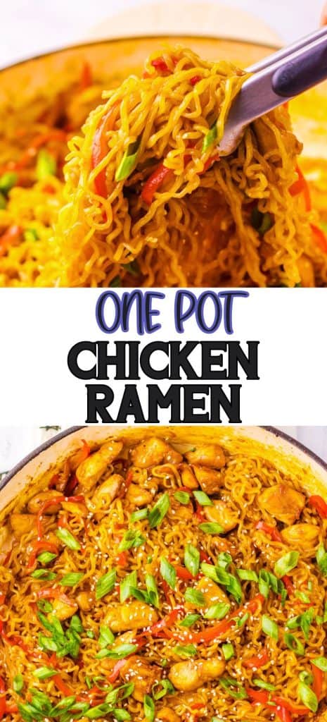 one pot Chicken Ramen.